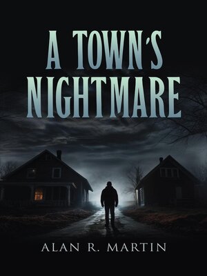 cover image of A Town's Nightmare